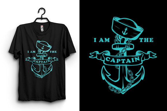 I Am the Captain T-Shirt Design: Command Your Creative Vision