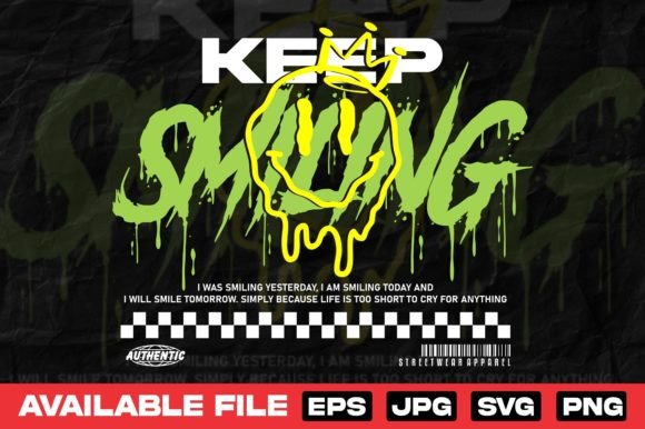 Keep Smiling Urban Streetwear Design: A Vector Asset for Bold Branding
