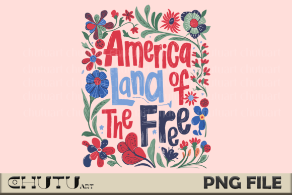 Land of the Free PNG: A Floral USA Design for Modern Creators